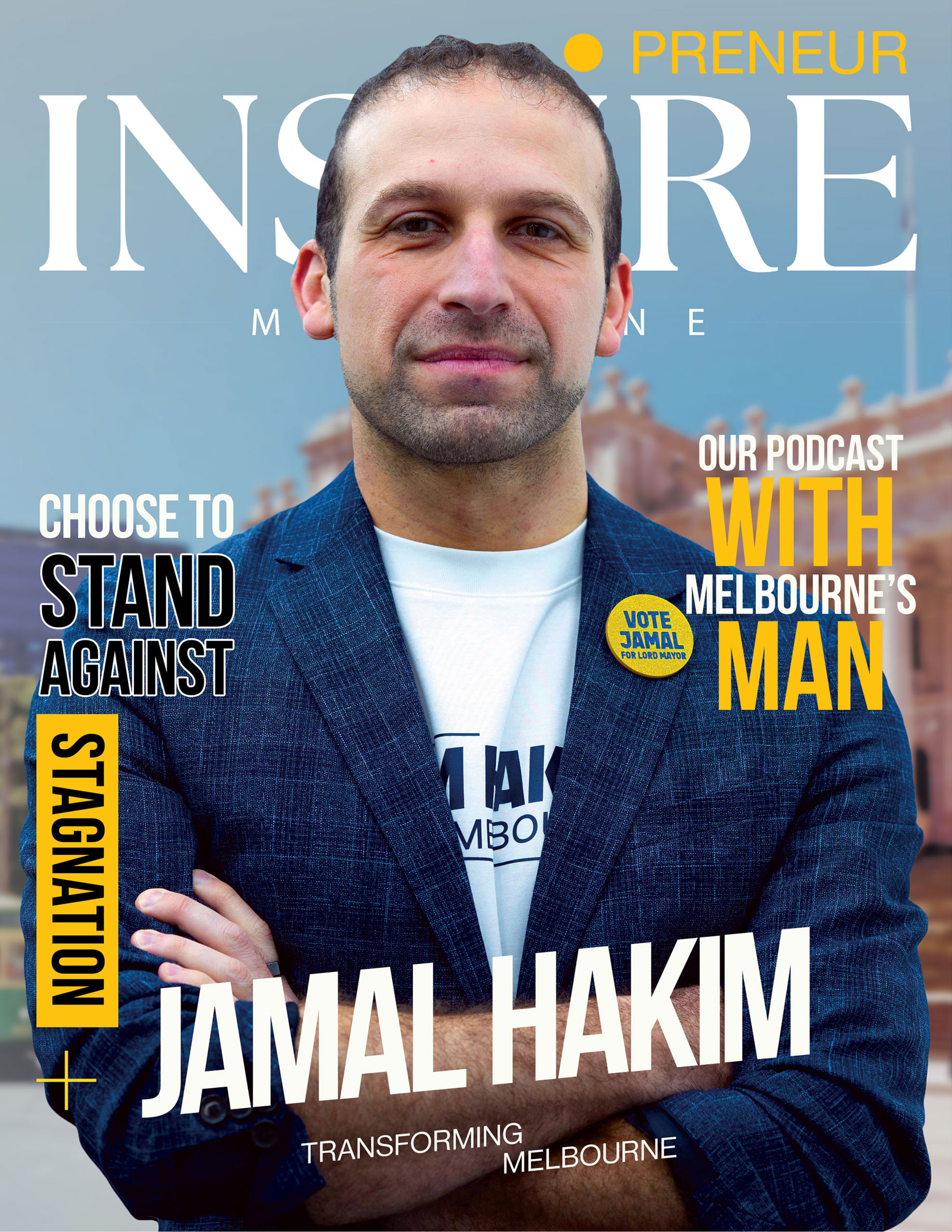 Transforming Melbourne: Jamal Hakim’s Stand Against Stagnation