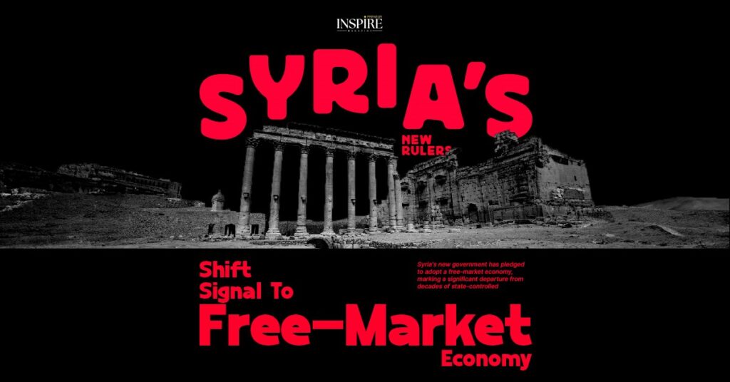 Syria’s New Rulers Signal Shift to Free-Market Economy
