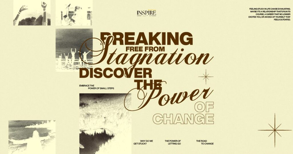 Breaking Free from Stagnation: Discover the Power of Change