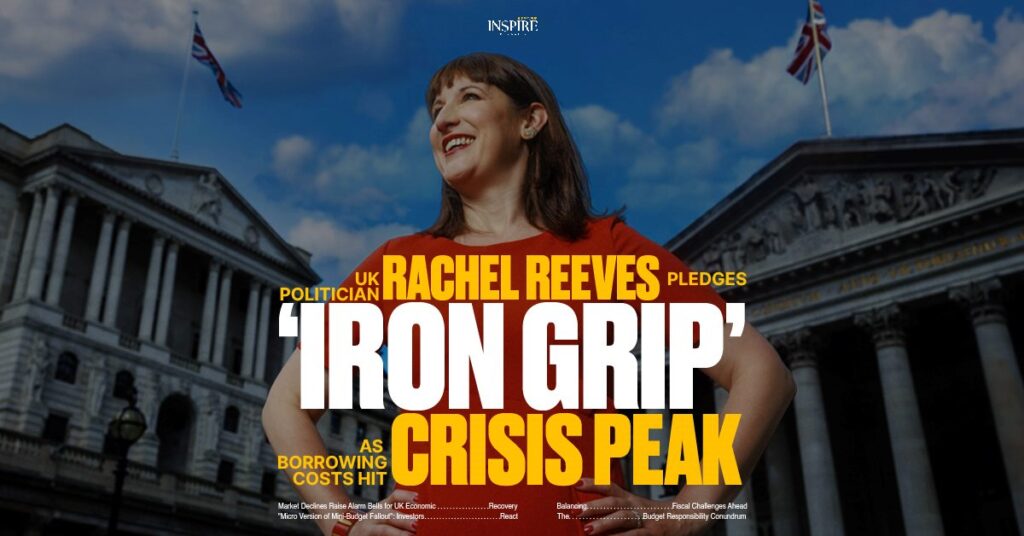 UK Politician Rachel Reeves Pledges ‘Iron Grip’ as Borrowing Costs Hit Crisis Peak