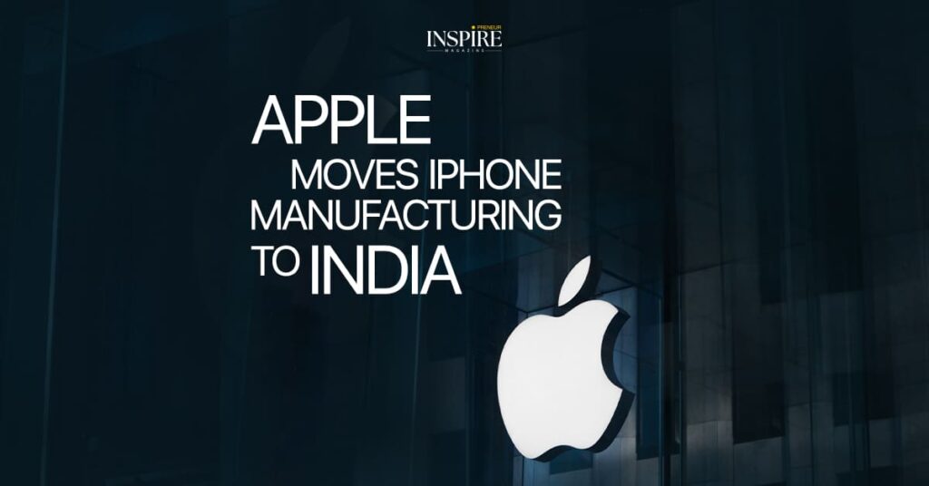 Apple Moves iPhone Manufacturing to India to Avoid Heavy Tariffs