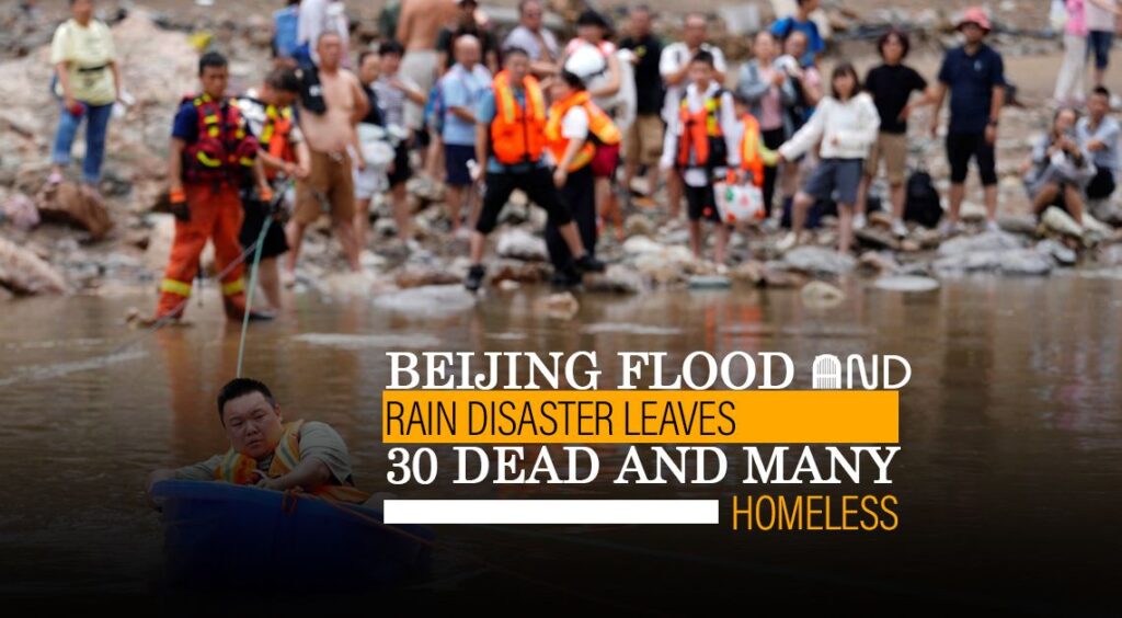 Beijing Flood Disaster Leaves 30 Dead and Many Homeless